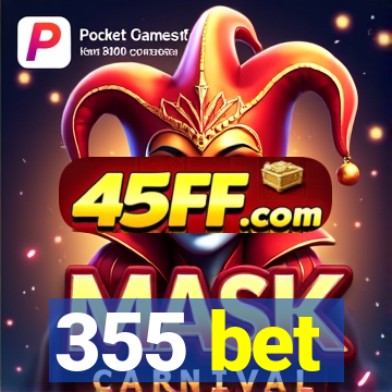 355 bet